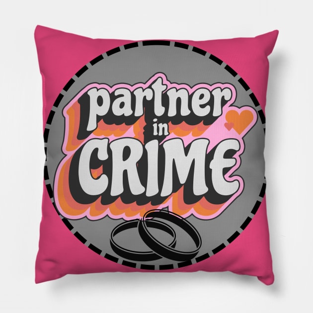 Partners in crime Pillow by Joy-Graphix