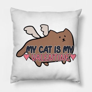 My Cat is my Valentine Pillow