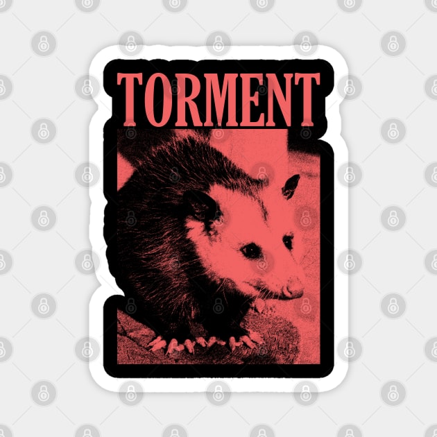 Torment Opossum Magnet by giovanniiiii