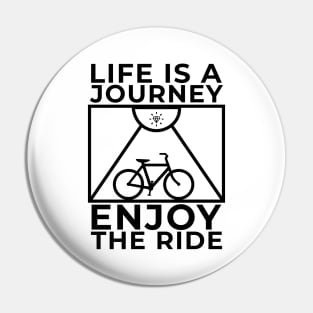 Life Is A Journey Enjoy The Ride Unisex, Minimalist Lettering Art Motivational Encouragement Pin