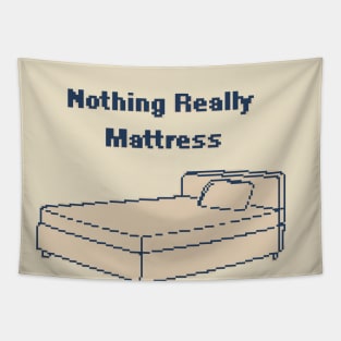 Nothing Really Matress - 1 bit pixel art Tapestry