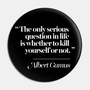 Albert Camus Quote Typography Design Pin