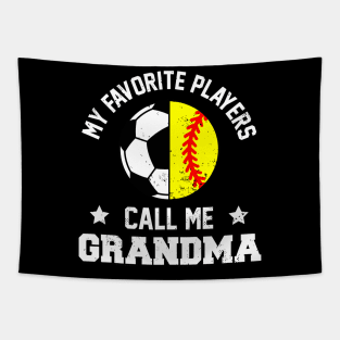 My Favorite Soccer Player Calls Me GRANDMA Funny GRANDMA Tapestry
