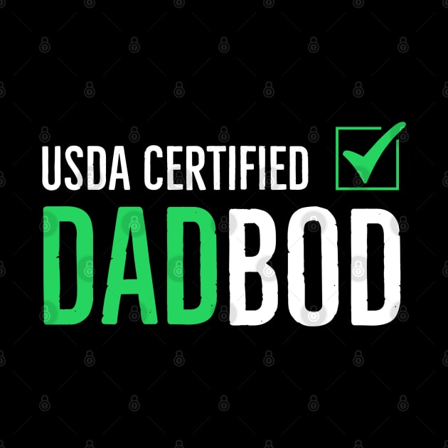 Dad Bod | USDA Certified Dadbod by DB Teez and More