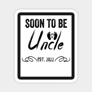 Soon To Be Uncle Est 2022 Funny Pregnancy Magnet