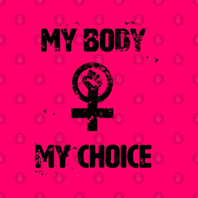 My Body, My Choice by Tag078