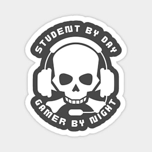 Student by day gamer by night Magnet