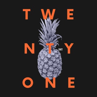 twentyone pineapple art T-Shirt