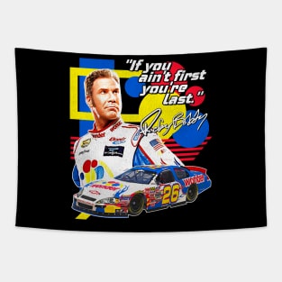 Ricky Bobby // If You Ain't First You're Last Racing Design Tapestry