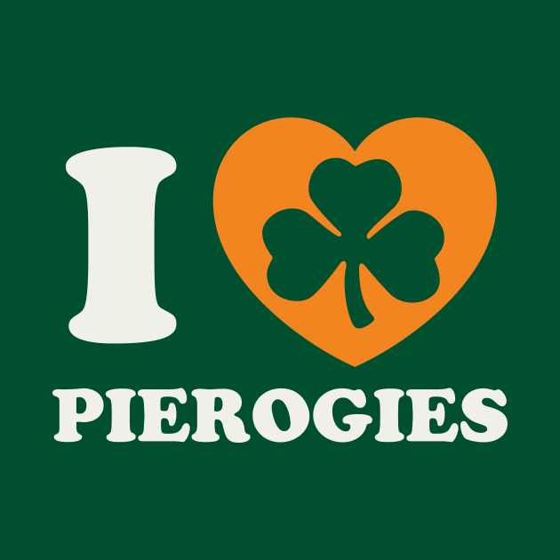 St Patricks Day Polish Pierogies Pierogi Irish Shamrock by PodDesignShop