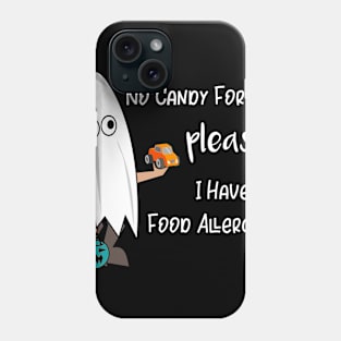 No Candy Please I Have Food Allergies Phone Case