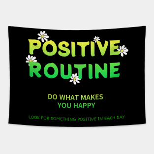 POSITIVE ROUTINE Tapestry