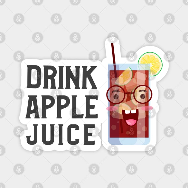 Drink Apple Juice (Ver.7) Magnet by GideonStore