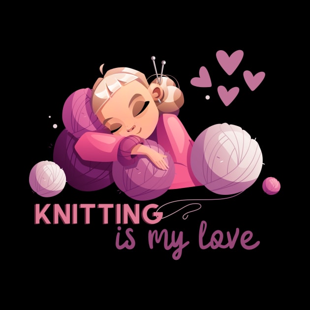 Knitting is my love. Sickers, shirts, mug by Mika Design