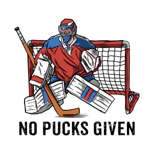 No Pucks Given T-Shirt