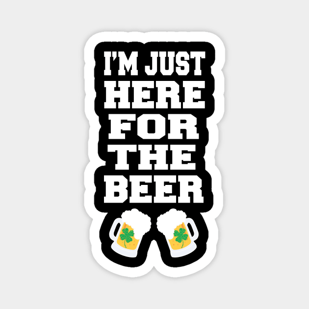 I'm Just Here For The Beer Magnet by LunaMay