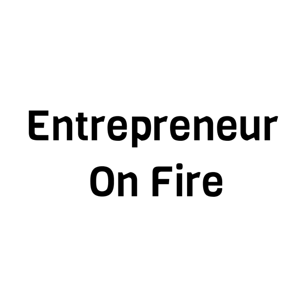 Entrepreneur On Fire by Jitesh Kundra