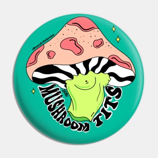 Mushroom Tits Pin