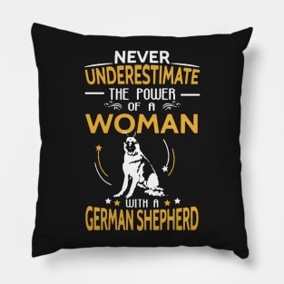 Never Underestimate Woman With A German Shepherd Pillow