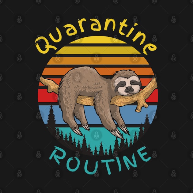 Quarantine Routine by Retro Vintage