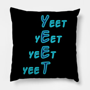 Yeet acronym in blue text Pillow