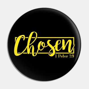 Chosen - 1 Peter 2:9 Pin