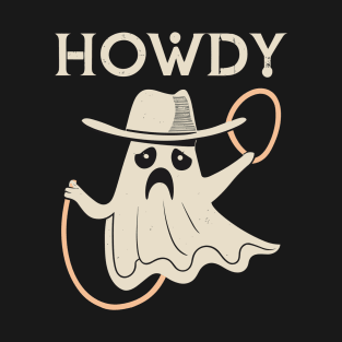 Howdy Ghost || Cute Halloween || Sad Ghost T-Shirt