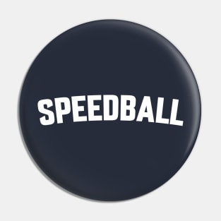 SPEEDBALL Pin