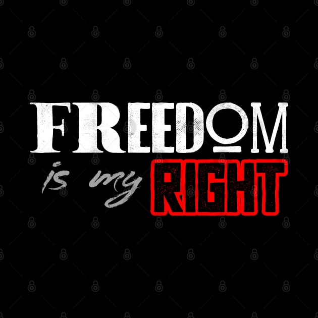 Freedom is my right by DeraTobi