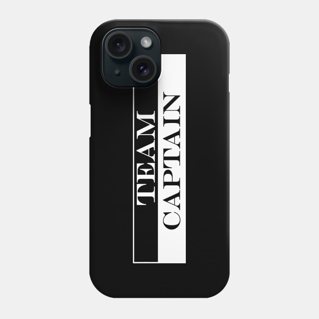 team captain Phone Case by NotComplainingJustAsking