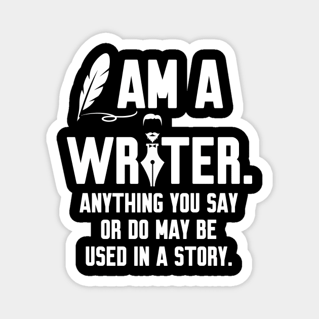 I Am a Writer Funny Magnet by Work Memes