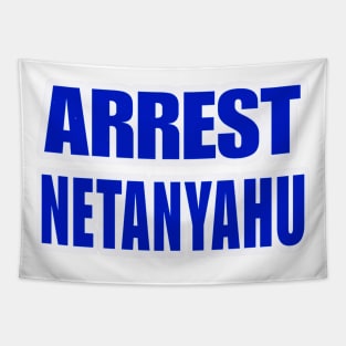 Arrest Netanyahu - Blue and White - Front Tapestry