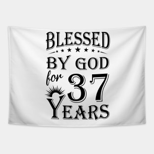 Blessed By God For 37 Years Tapestry
