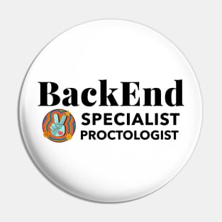 Proctologist BackEnd Specialist Proctologist Pin