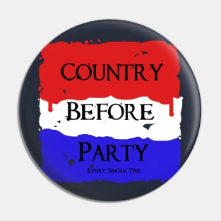 Country Before Political Party 1 Pin