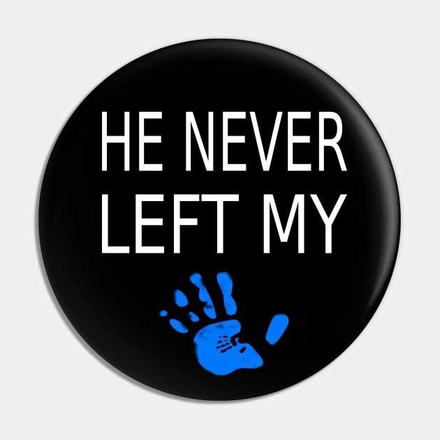 He Never Left My Hand Pin by ananalsamma