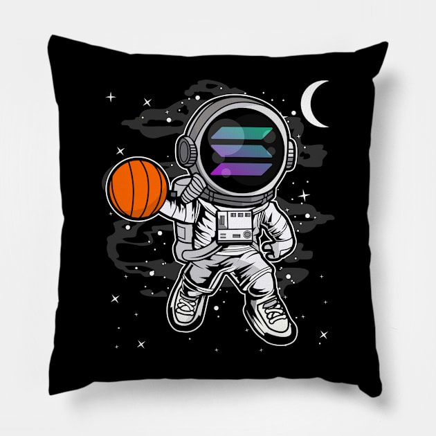 Astronaut Basketball Solana SOL Coin To The Moon Crypto Token Cryptocurrency Blockchain Wallet Birthday Gift For Men Women Kids Pillow by Thingking About