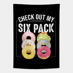 Check Out My Six Pack Funny Donuts Tapestry