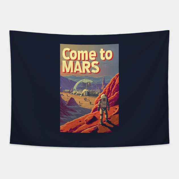 Come to Mars - Vintage Poster Style - Sci-Fi Tapestry by Fenay-Designs