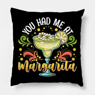 Cinco de Mayo You Had Me At Margarita Pillow