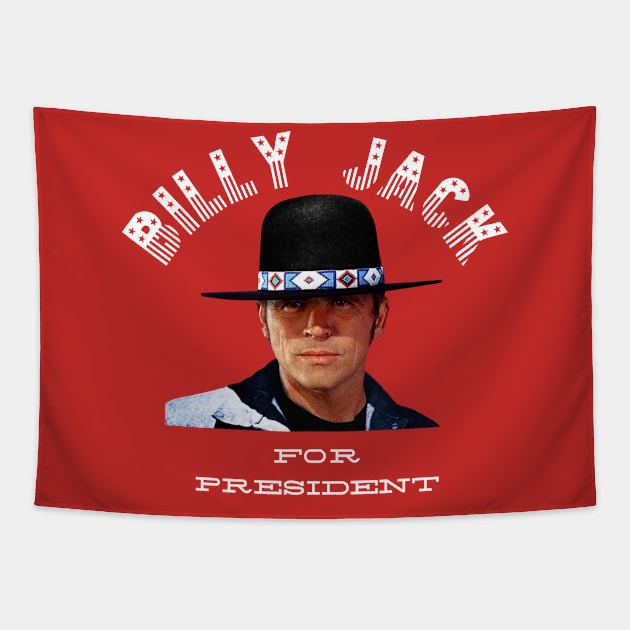 Billy Jack For President (Dark Backgrounds) Tapestry by Tiger Mountain Design Co.