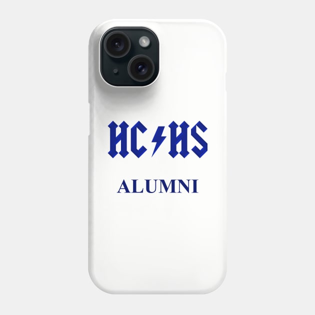 HCHS Alumni (Blue Letters) Phone Case by J. Rufus T-Shirtery