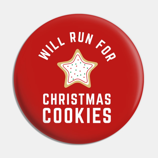 Will Run For Cookies Christmas Cookies Christmas Running Pin by PodDesignShop