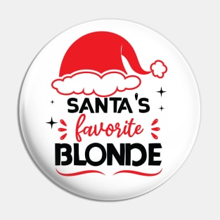 santa's favorite blonde funny christmas Pin