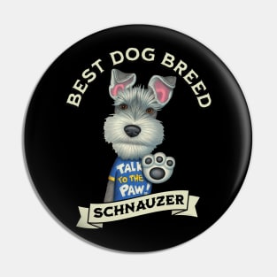 Schnauzer Best Dog Breed Pin