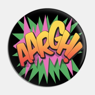 Aargh! - Pop Art, Comic Book Style, Cartoon Text Burst. Pin