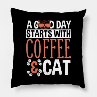 A Good Day Starts With Coffee And Cat Funny Gift, Cat Lover Pillow