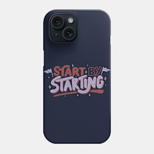 Start By Starting by Tobe Fonseca Phone Case