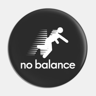 No Balance Pin