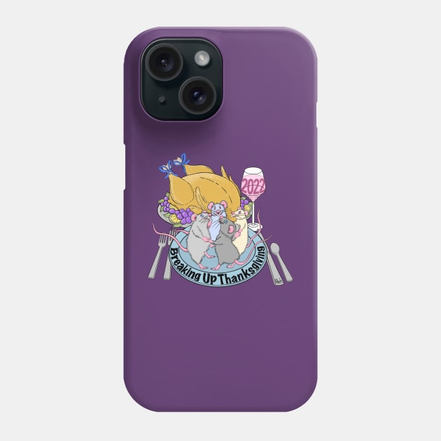 Breaking up Thanksgiving 2022 Phone Case by BreakingupThanksgiving